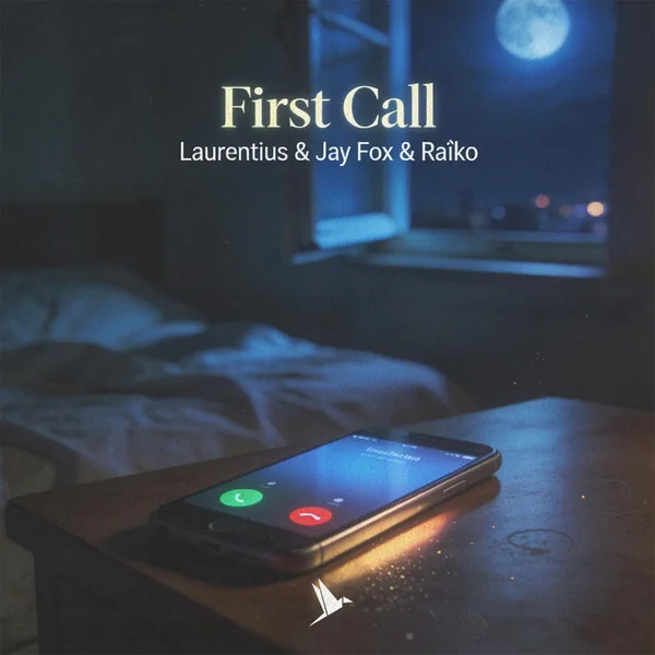 Official cover art of First Call, a single by Laurentius, Jay Fox and Raïko