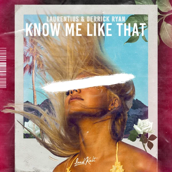 Cover art of Know Me Like That by Laurentius & Derrick Ryan