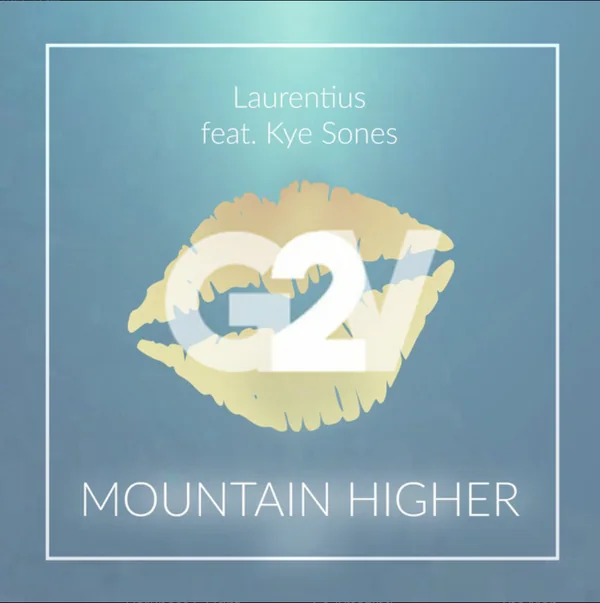 Cover art of Mountain Higher by Laurentius & Kye Sones