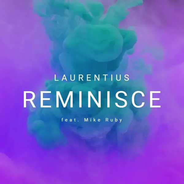 Cover art of Reminisce by Laurentius & Mike Ruby