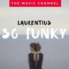 Cover art of So Funky by Laurentius