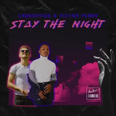 Cover art of Stay The Night by Laurentius & Victor Perry