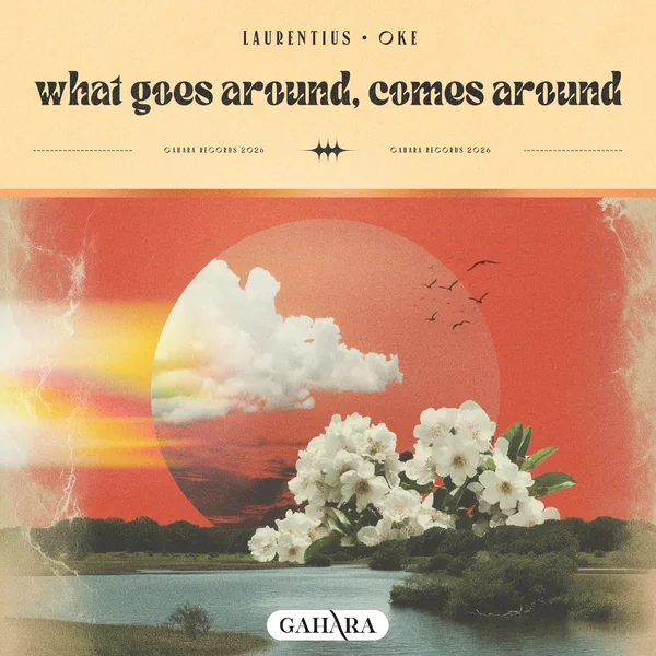 Official cover art of What Goes Around, Comes Around, a single by Laurentius and Oke